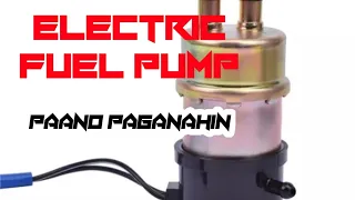 ELECTRIC FUEL PUMP/ PAANO GUMAGANA? AT ANG TAMANG KONEKSYON NG MGA HOSE NITO