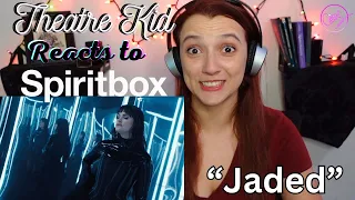 Theatre Kid Reacts to New Spiritbox: Jaded