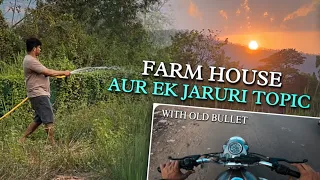 Vlog No. 105 | Farm House Aur Ek Jaruri Topic |