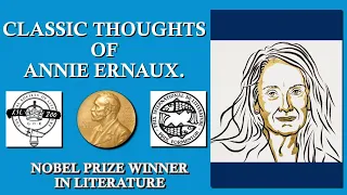 Classic Thoughts Of Annie Ernaux | Nobel Laureate 2022 |