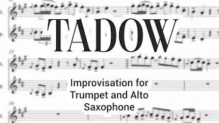 TADOW Improvisation for TRUMPET and ALTO SAX (feat D. Faustov and A.Butirin)