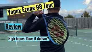 Yonex Ezone 98 Tour Tennis Racquet / Racket review