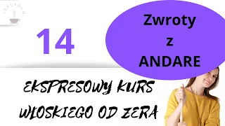 ItalYOLO: Ekspresowy kurs włoskiego od zera. Lekcja 14 (z 30)