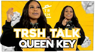 The MOST TOXIC Interview You Will Ever Watch with Queen Key | TRSH Talk Interview