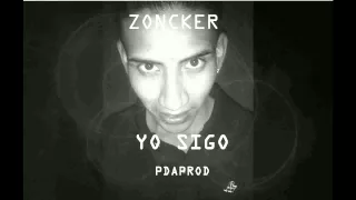 Zoncker - Yo sigo (Fado Prod.)