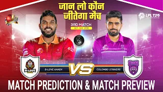 B-Love Kandy vs Colombo Strikers LPL 2023 1st Match Prediction| #lpl2023prediction BLK vs CLS Predic