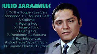 🎵 Julio Jaramillo 🎵 ~ Greatest Hits ~ Best Songs Music Hits Collection Top 10 Pop Artists of