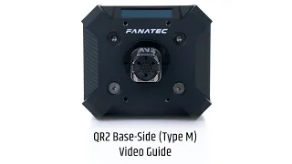 QR2 Base-Side (Type-M) Video Guide