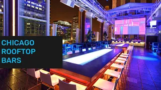 Top Rooftop Bars in Chicago