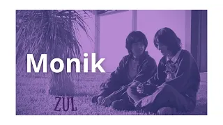 Monik - ZUL (video oficial)
