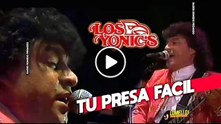 1990 - Los Yonics - TU PRESA FACIL - En vivo - CON SABOR A MEXICO -