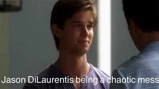Jason DiLaurentis being a chaotic (hot) mess