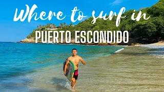 Where to Surf in Puerto Escondido?