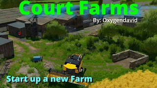 Court Farms by: Oxygendavid - new Series. Start up the Farm :-)