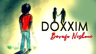 Doxxim - Bevafo Nishoni (Official Video)