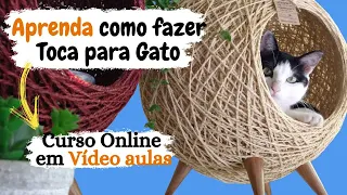 Como Fazer Toca para Gato - Curso Online Patas e Pantufas