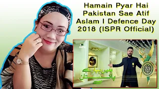 Hamain Pyar Hai Pakistan Sae Atif Aslam | Defence Day 2018 (ISPR Official) || INDONESIAN REACTION ||