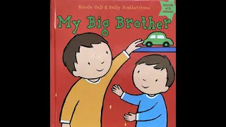 My Big Brother - Give Us A Story!