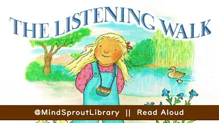 THE LISTENING WALK by Paul Showers and Aliki | Read Aloud for Kids | Improve Listening Skills