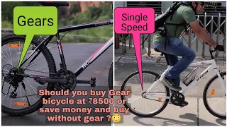 Gear vs Non-Gear Bicycle |  Btwin Mybike vs HRX Xtrm Ct 500