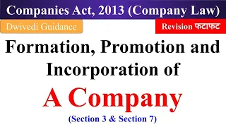 Formation of a Company, Incorporation of a company, Promotion of a company, Company law, bcom,