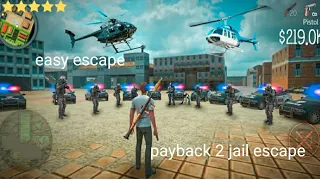 doing level caught by the buzz. payback2. easy jail escape