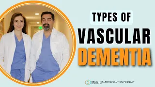 Vascular Dementia: Exploring its Various Types and Symptoms