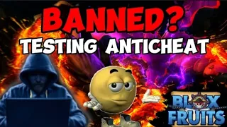 I TESTED THE BLOX FRUITS ANTICHEAT!