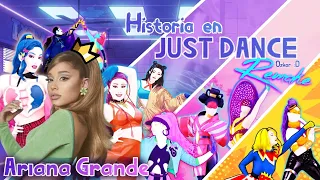 Historia en JUST DANCE| Ariana Grande (JD2014-JD2023 +) | History in just dance