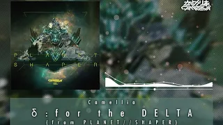 Camellia - δ : for the DELTA (from PLANET//SHAPER)