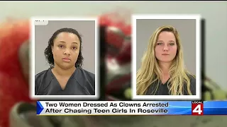 Two women dressed as clowns arrested after chasing teen girls in Roseville