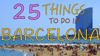25 вещей, которые нужно сделать в Барселоне, Испания Путеводитель по основным достопримечательностям