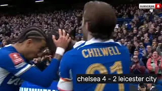 CHELSEA 4 - 2 LEICESTER CITY All Goals & Highlights - FA Cup 2024