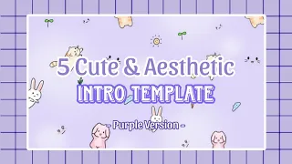 5 Cute Intro Templates "Purple Version" | free to use | no text #1