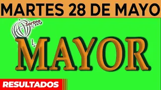 Resultado del sorteo de Mayor del Martes 28 de Mayo de del 2024.