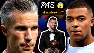 LA LÉGENDE VAN PERSIE DIT SES VÉRITÉS À KYLIAN MBAPPÉ !! IL NE SERA JAMAIS COMME MESSI 😱😱