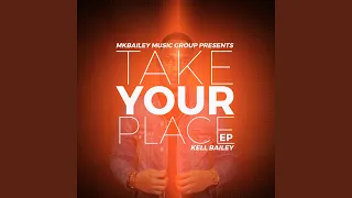 Take Your Place (feat. Osby Berry)