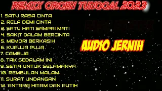 ORGEN TUNGGAL REMIX FULL ALBUM TERVIRAL DAN PALING POPULER COVER FULL BASS AUDIO BENING