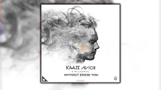 [5/5] Without Erase You (DJ Bau Mashup) - KAAZE vs. Avicii