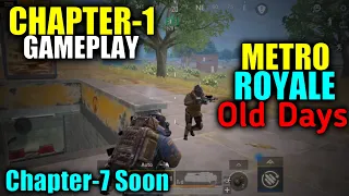 Chapter-1 advance mode Gameplay | Pubg / BGMI Metro Royale chapter-7 soon