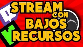 HACER STREAM CON PC DE BAJOS RECURSOS | Stream con pc BASICA obs 2023