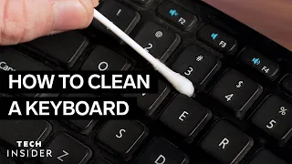 How To Clean Your Keyboard (2022)