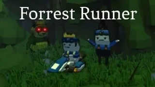 Forrest Runner w/ Kawox, Drmindusk | [KoGaMa]