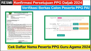 SEGERA Konfirmasi Persetujuan PPG Daljab 2024 Calon Peserta PPG PAI 2024 ~ Cek Daftar Nama Peserta