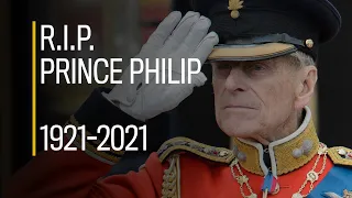 R.I.P. Prince Philip 1921-2021