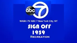 WABC-TV Ch. 7 NYC Sign off 1959 (Re-creation)