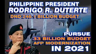 TRENDING NEWS 246.1 BILLION PESOS BUDGET FOR DND IN 2021/ AFP MODERNIZATION PROGRAM 33 B BUDGET