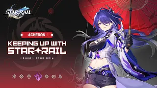 Keeping up with Star Rail — Acheron: Another Fall of Rain, _______ _____ ______ | Honkai: Star Rail