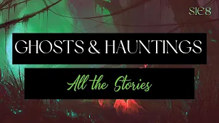 TRUE Ghost Stories in the Rain | COMP | Ghosts & Hauntings | S01E08 | All the Season's Stories