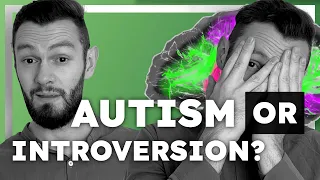 Introversion vs. Autism (ASD): 5 Signs You're Autistic, Not Just Introverted